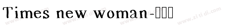 Times new woman字体转换